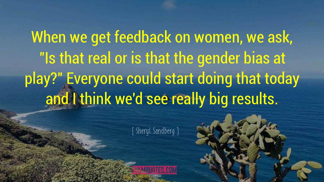 Experimenter Bias quotes by Sheryl Sandberg