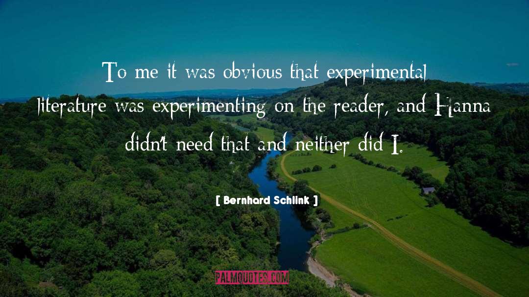 Experimenting quotes by Bernhard Schlink