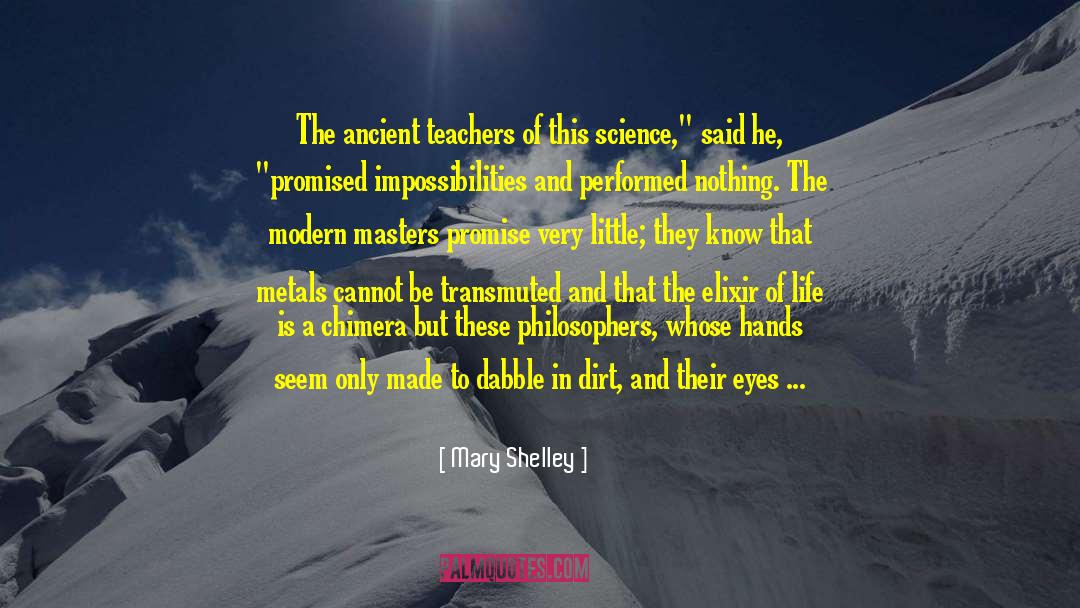 Experimenting With Life quotes by Mary Shelley