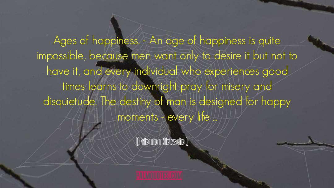 Experimenting With Life quotes by Friedrich Nietzsche
