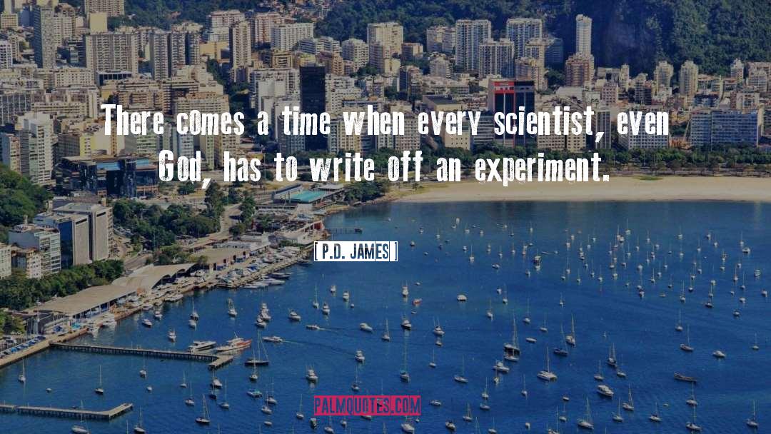 Experiments quotes by P.D. James