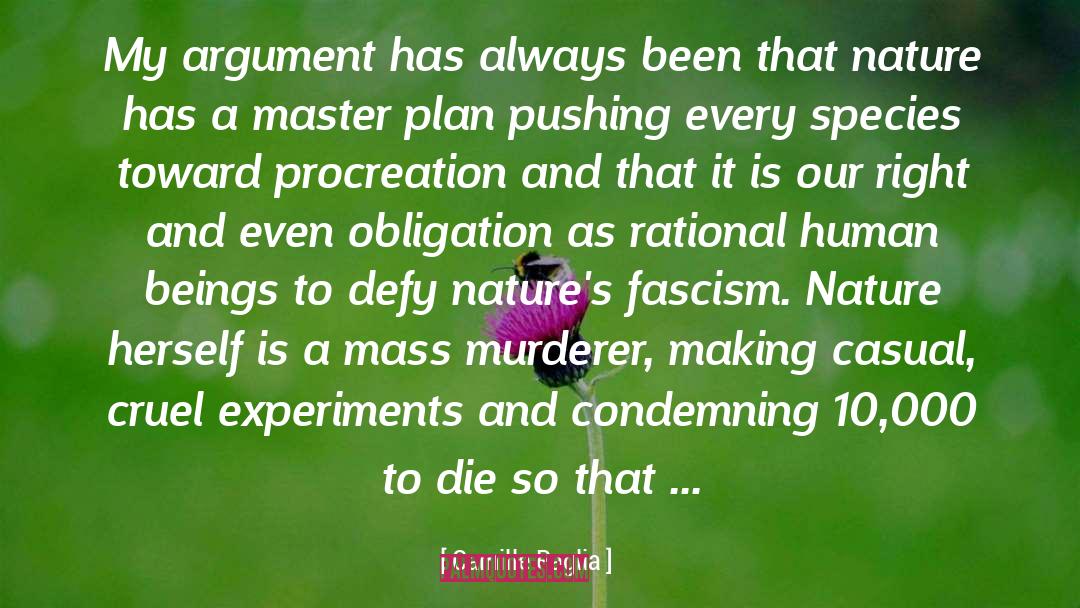 Experiments quotes by Camille Paglia