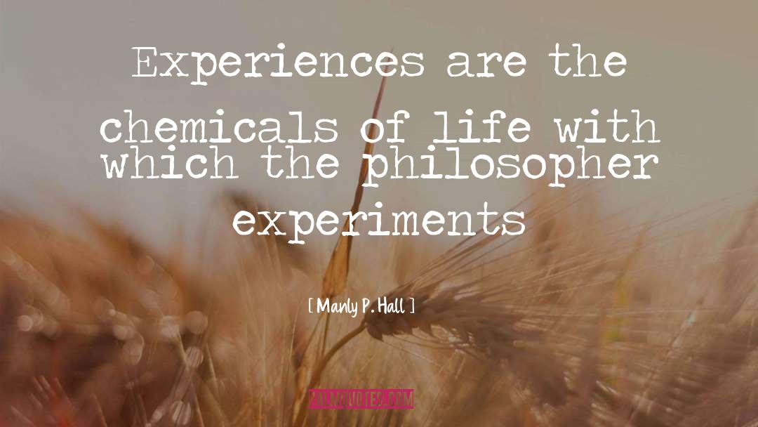 Experiments quotes by Manly P. Hall