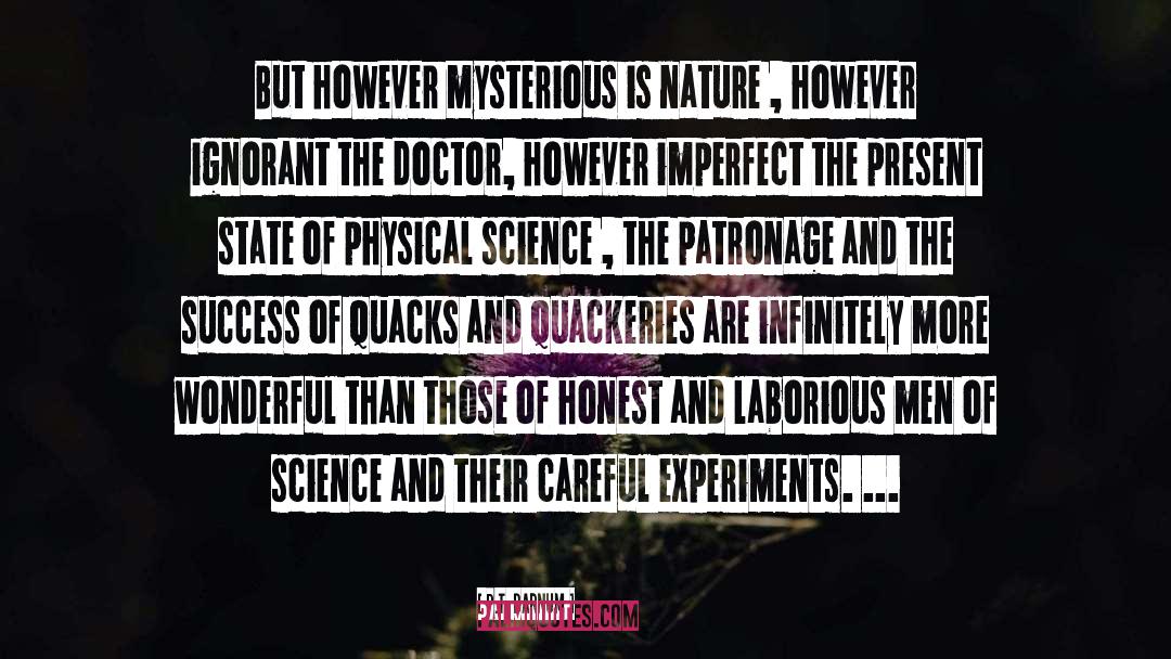 Experiments quotes by P.T. Barnum