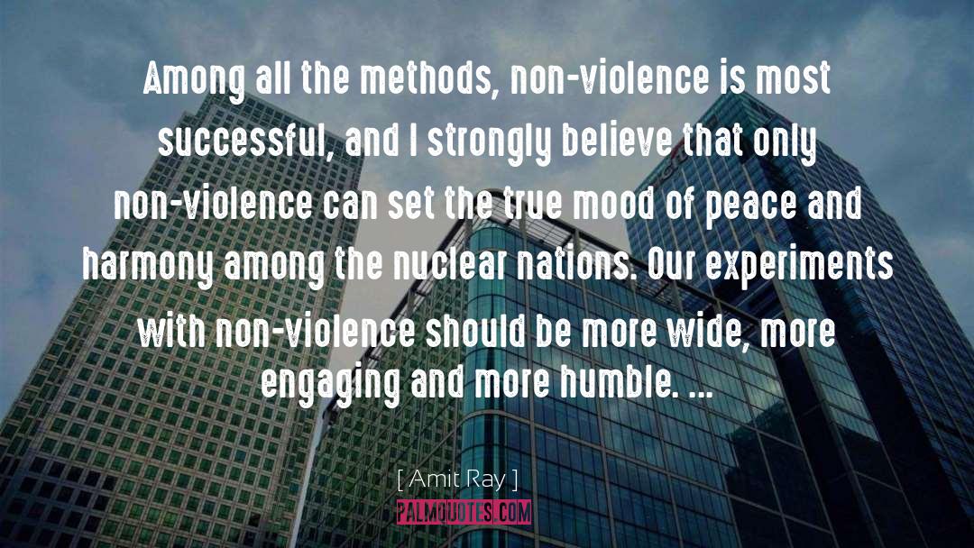 Experiments With Nonviolence quotes by Amit Ray