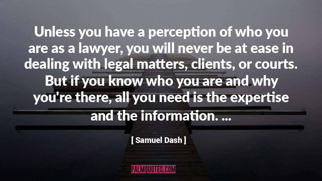 Expertise quotes by Samuel Dash