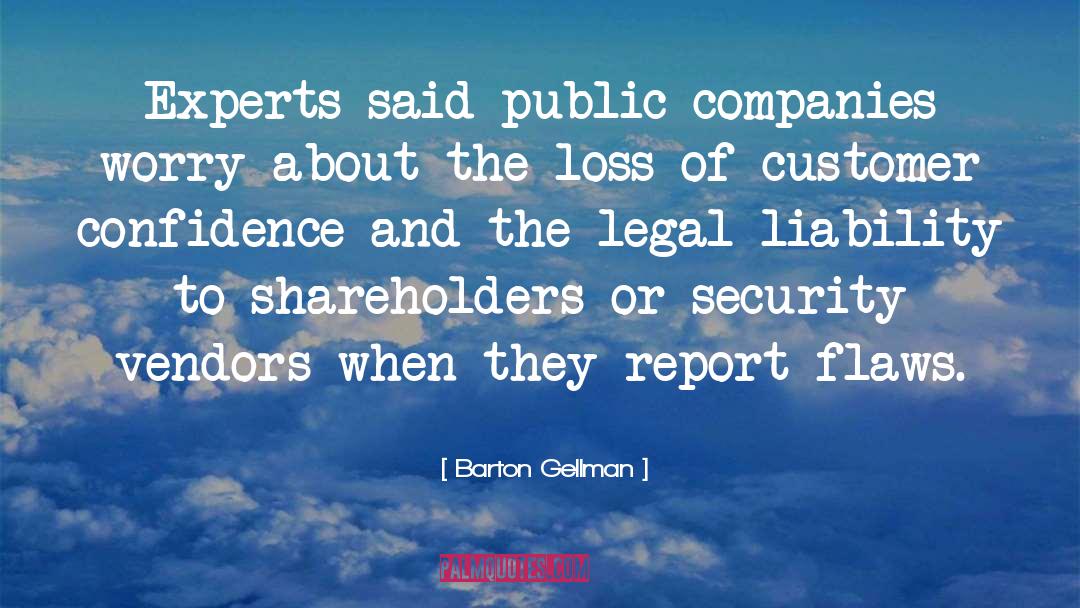 Experts quotes by Barton Gellman