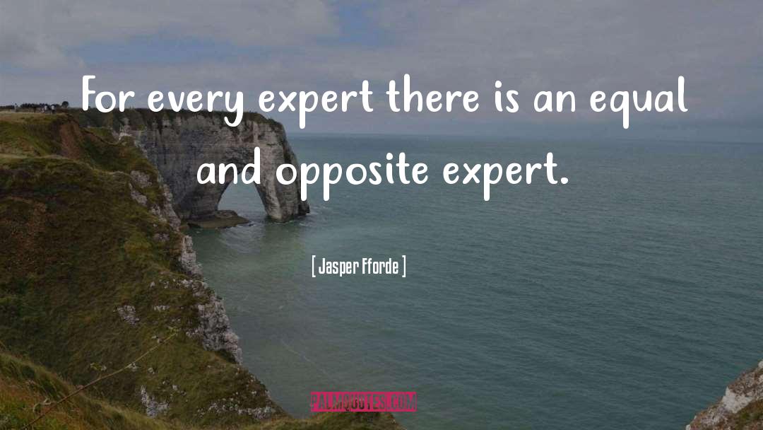 Experts quotes by Jasper Fforde