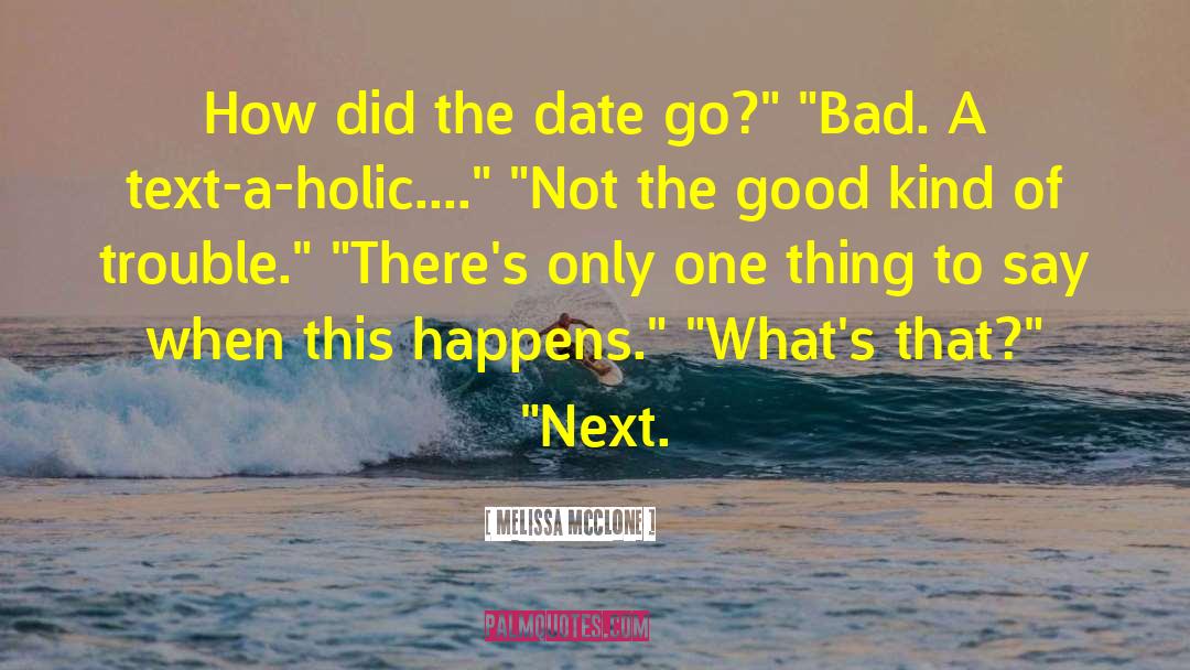Expiration Date quotes by Melissa McClone