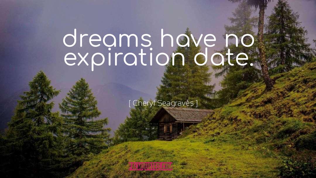 Expiration Date quotes by Cheryl Seagraves