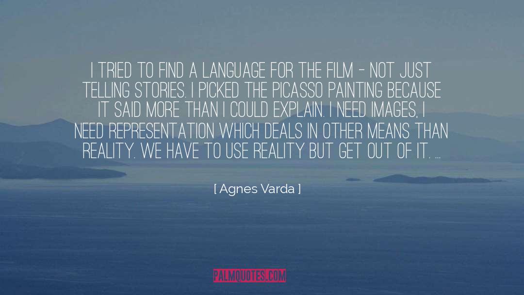 Explain quotes by Agnes Varda