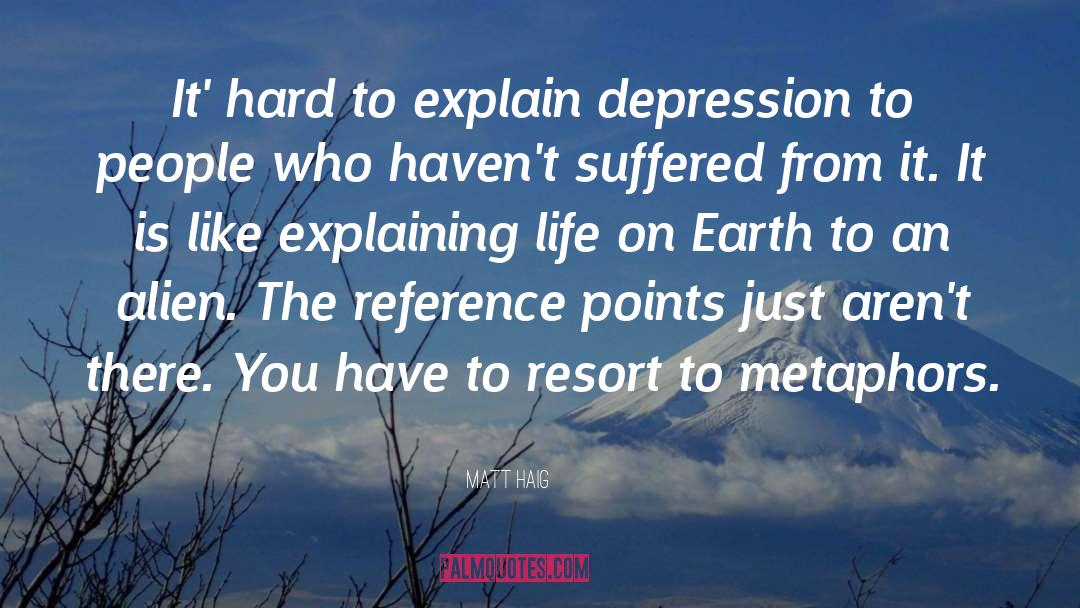 Explain quotes by Matt Haig