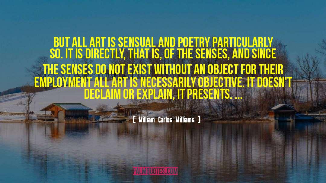 Explain Williams quotes by William Carlos Williams