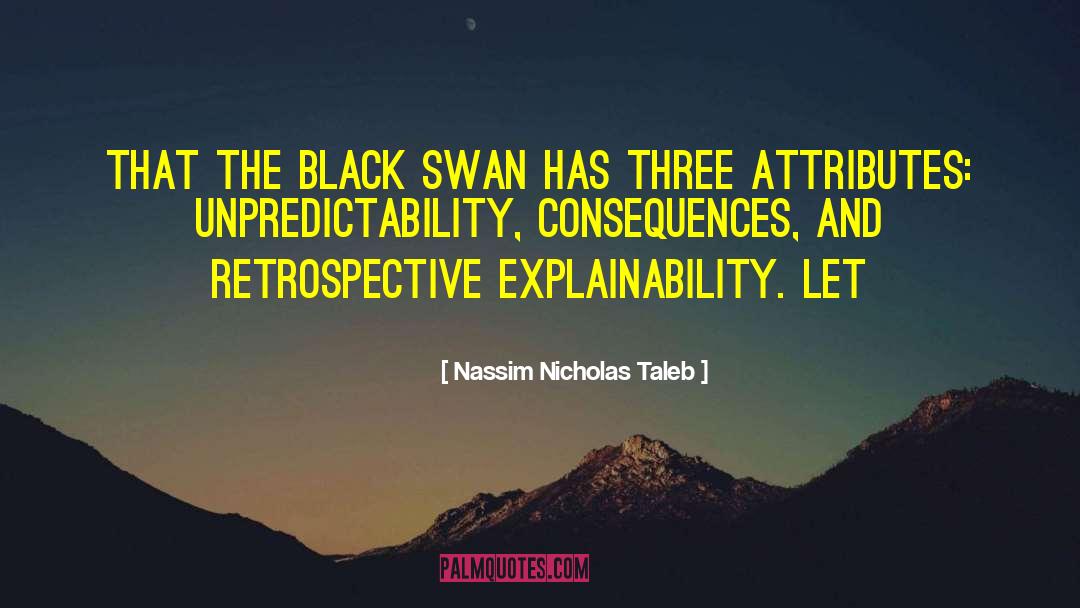 Explainability quotes by Nassim Nicholas Taleb