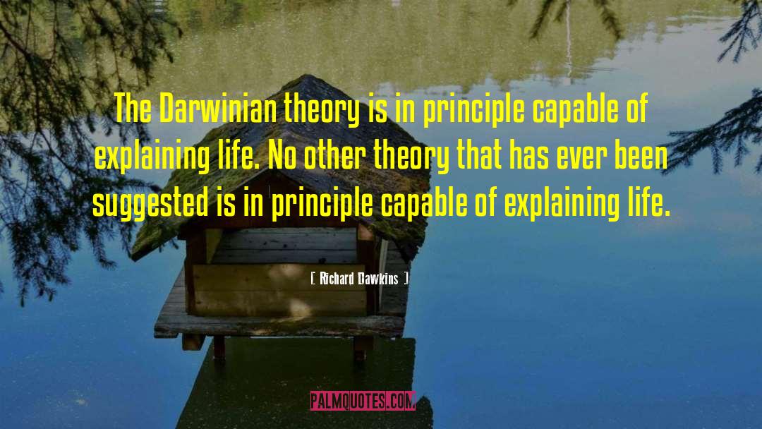 Explaining Life quotes by Richard Dawkins