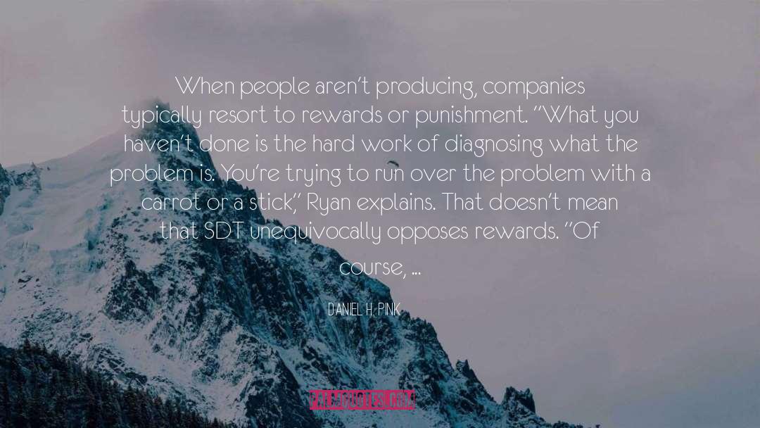 Explains quotes by Daniel H. Pink