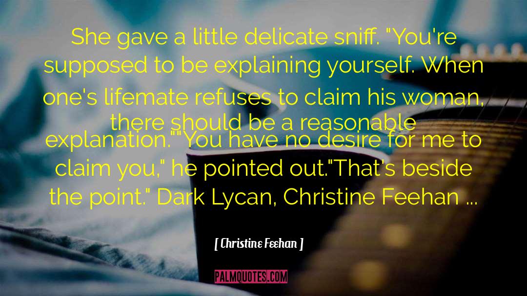 Explanation For Heritage Hunters quotes by Christine Feehan