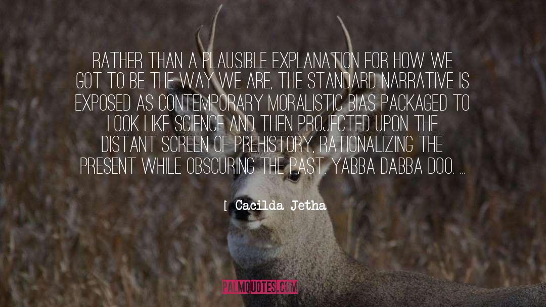 Explanation Of A quotes by Cacilda Jetha