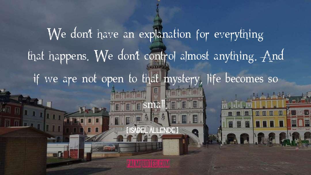 Explanation quotes by Isabel Allende