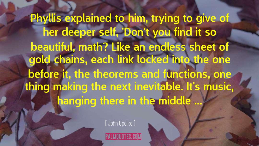 Explanations Math quotes by John Updike