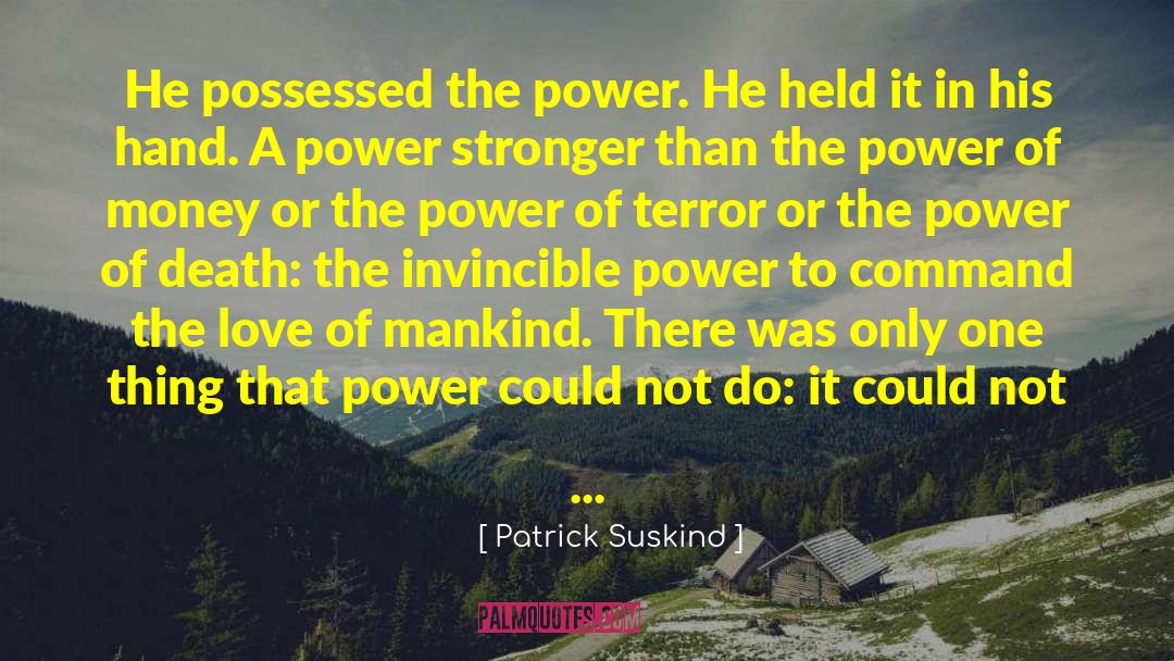 Explanatory Power quotes by Patrick Suskind