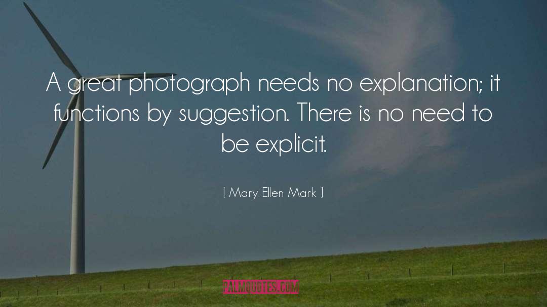 Explicit quotes by Mary Ellen Mark