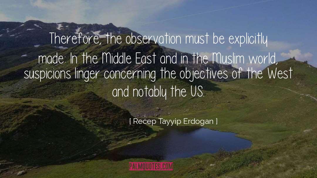Explicitly quotes by Recep Tayyip Erdogan