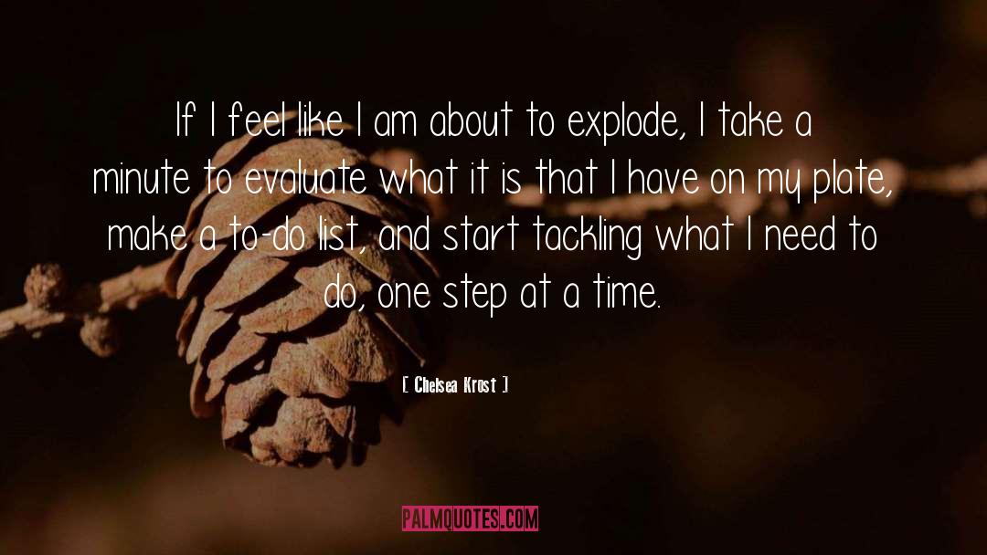 Explode quotes by Chelsea Krost