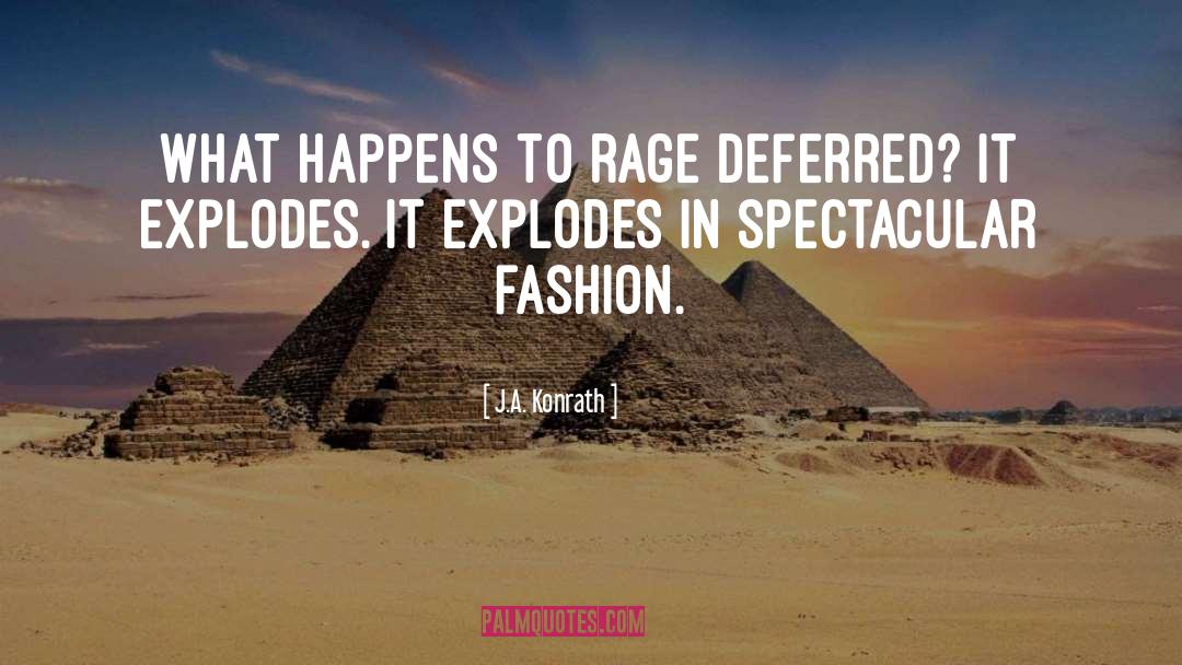 Explodes quotes by J.A. Konrath
