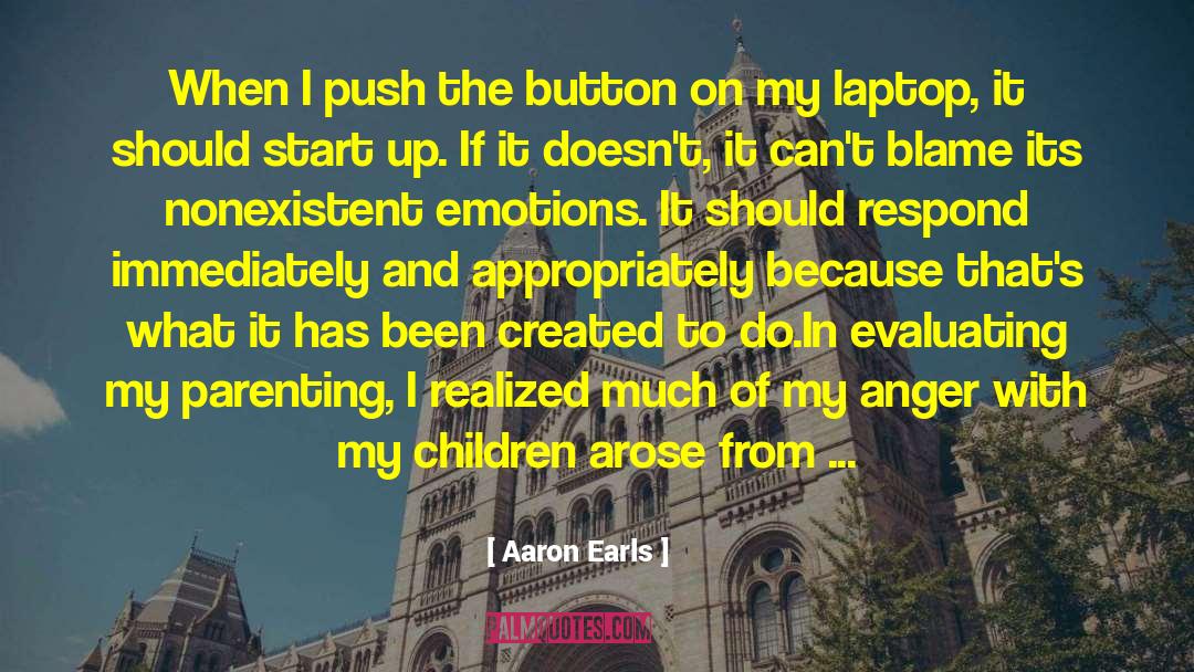 Exploding Emotions quotes by Aaron Earls