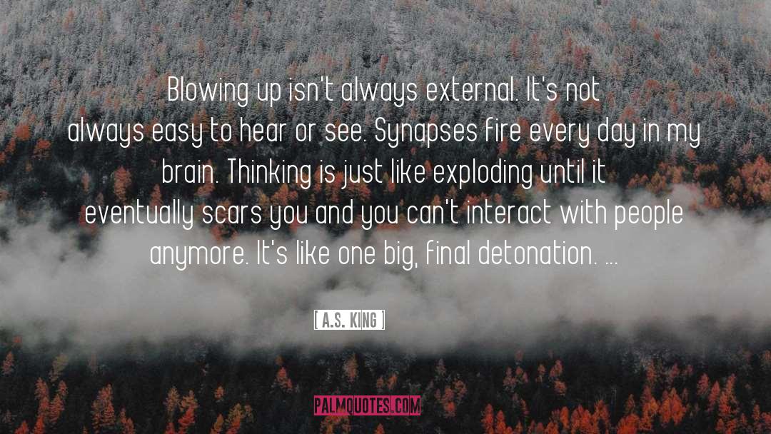 Exploding quotes by A.S. King