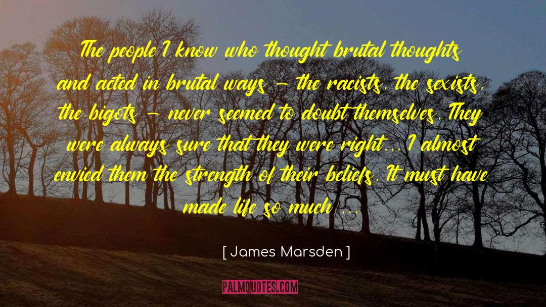 Exploit People quotes by James Marsden