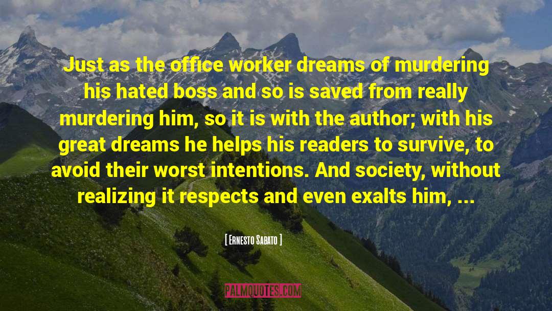 Exploitation Of Workers quotes by Ernesto Sabato