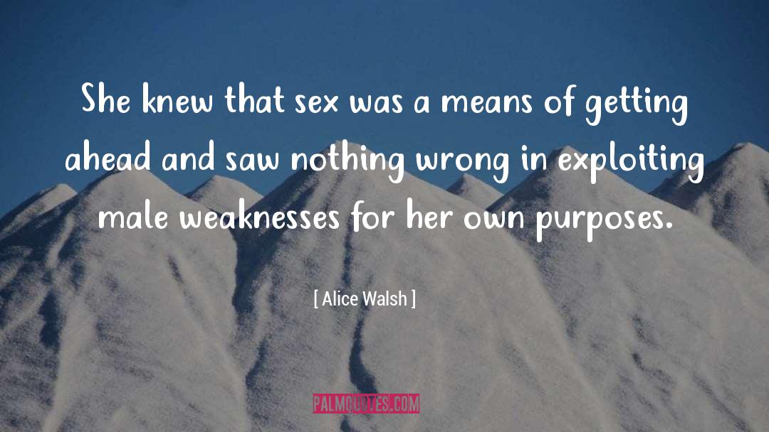 Exploiting quotes by Alice Walsh