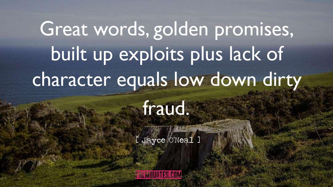 Exploits quotes by Jayce O'Neal