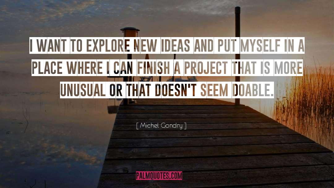 Explore quotes by Michel Gondry