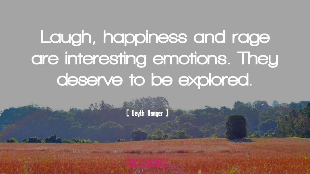 Explored quotes by Deyth Banger