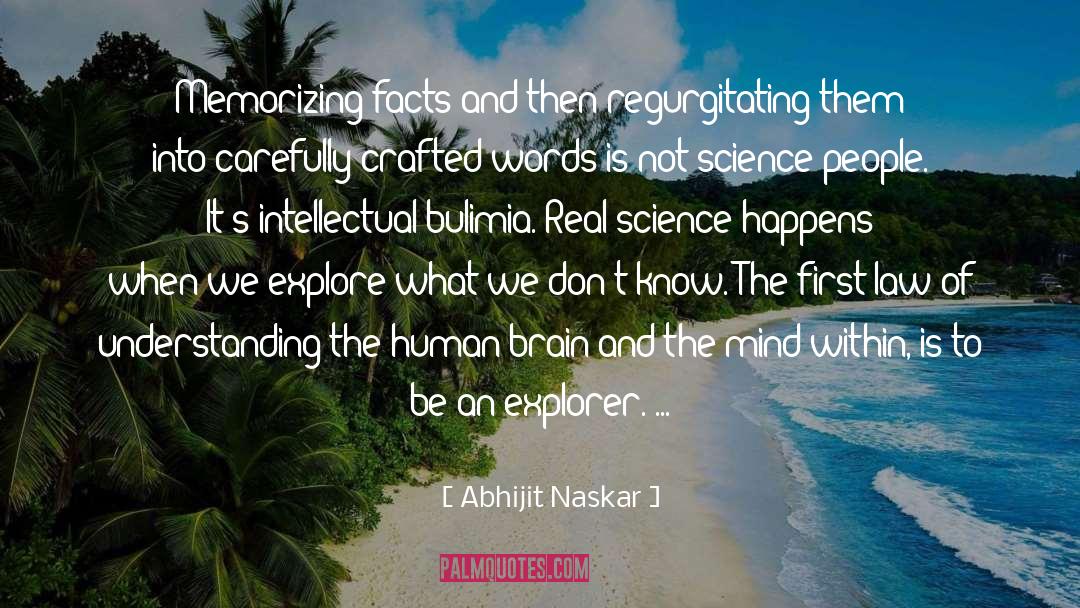 Explorer quotes by Abhijit Naskar
