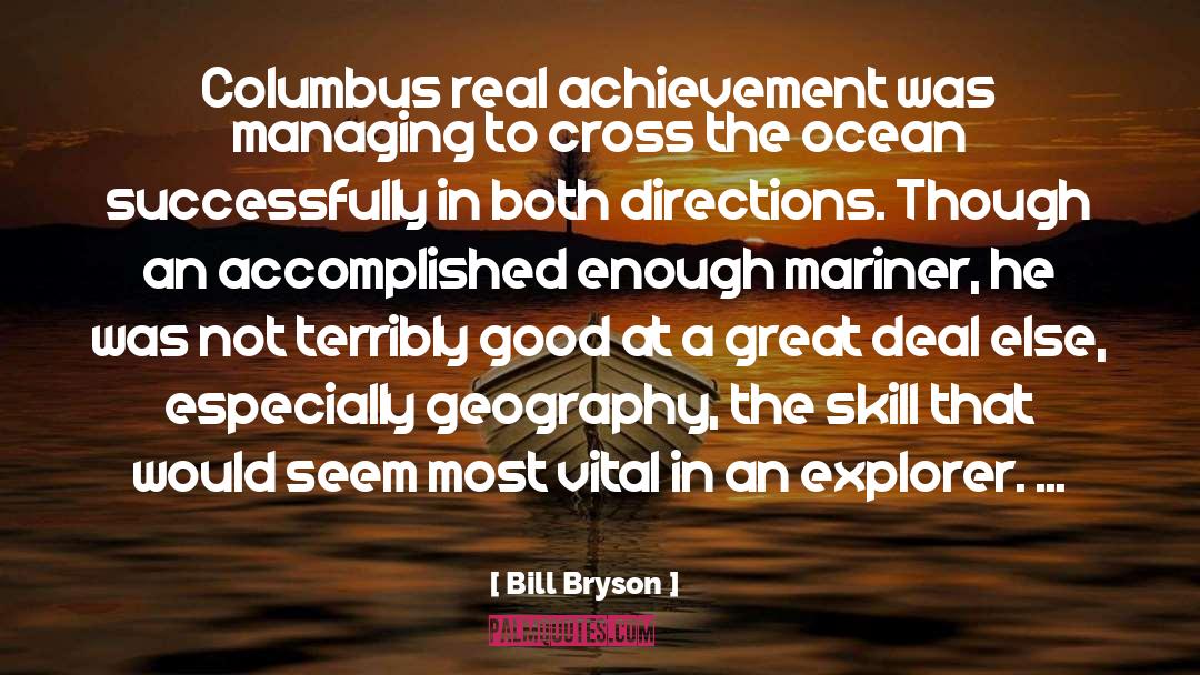 Explorer quotes by Bill Bryson