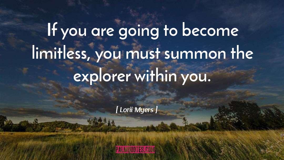 Explorer quotes by Lorii Myers