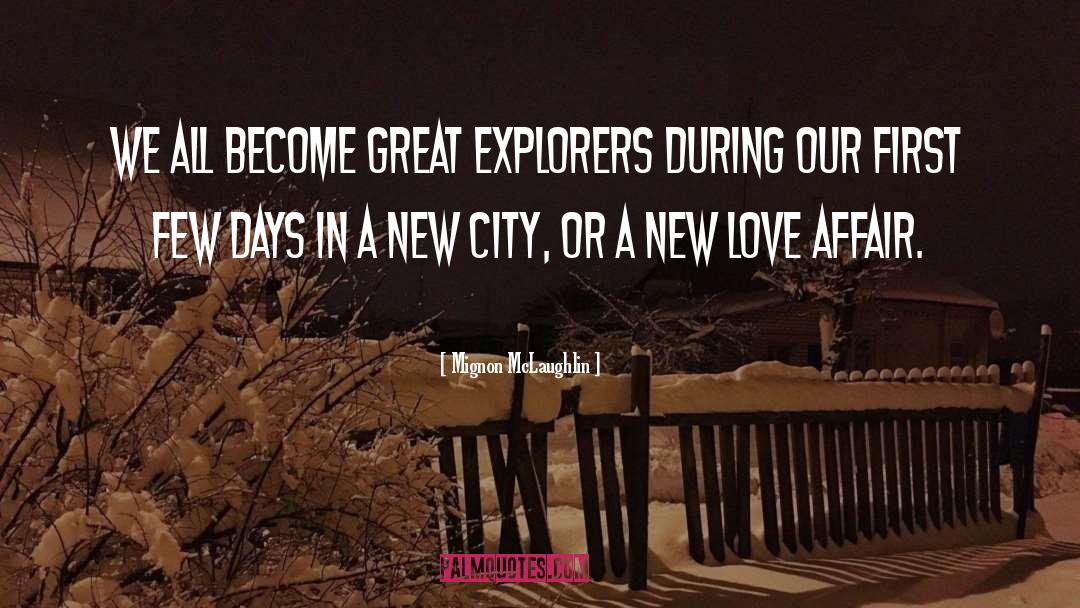 Explorers quotes by Mignon McLaughlin