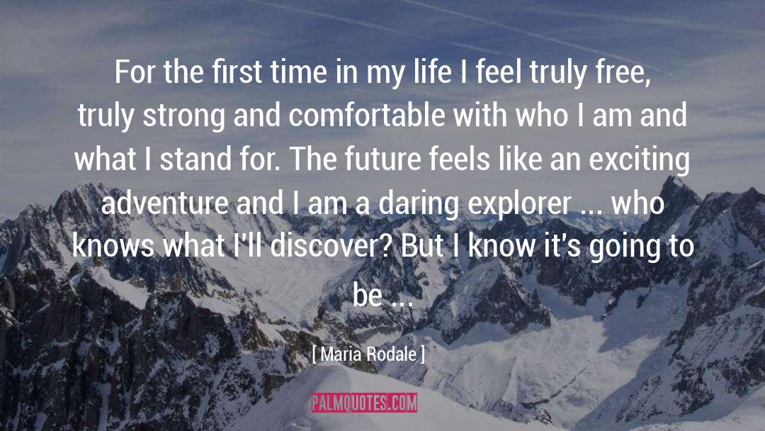 Explorers quotes by Maria Rodale