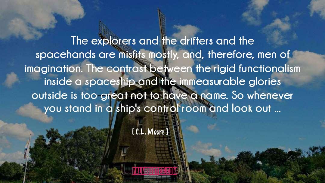 Explorers quotes by C.L. Moore