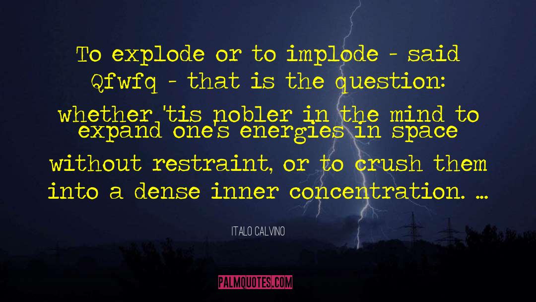 Explosion quotes by Italo Calvino