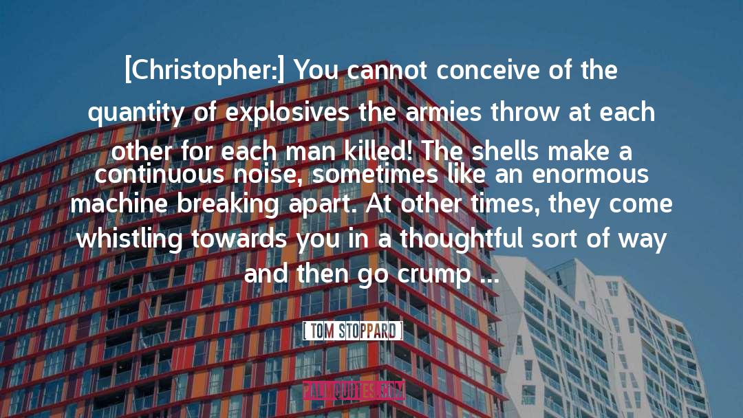 Explosions quotes by Tom Stoppard