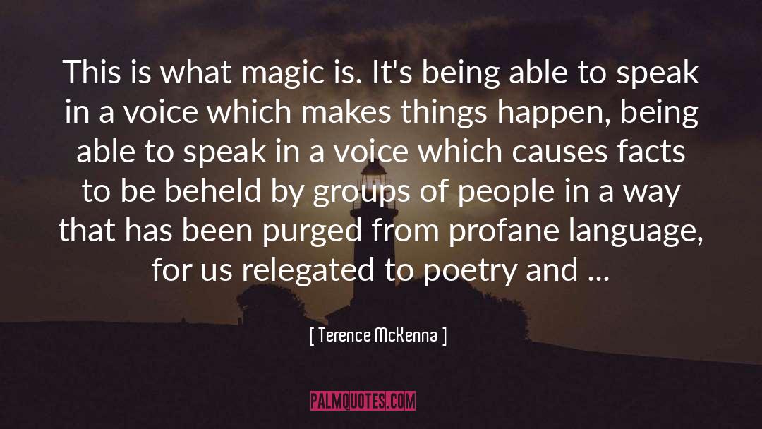 Explosive Poetry quotes by Terence McKenna