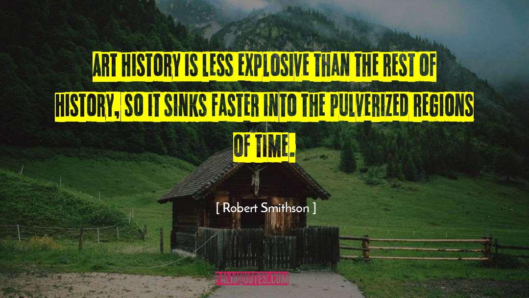 Explosive quotes by Robert Smithson