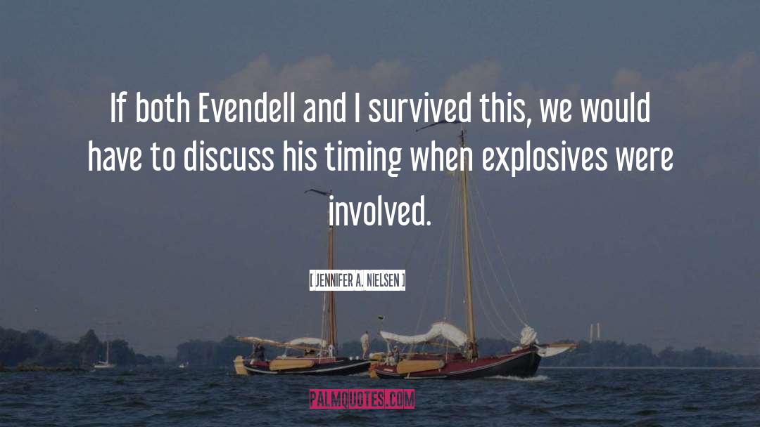 Explosives quotes by Jennifer A. Nielsen