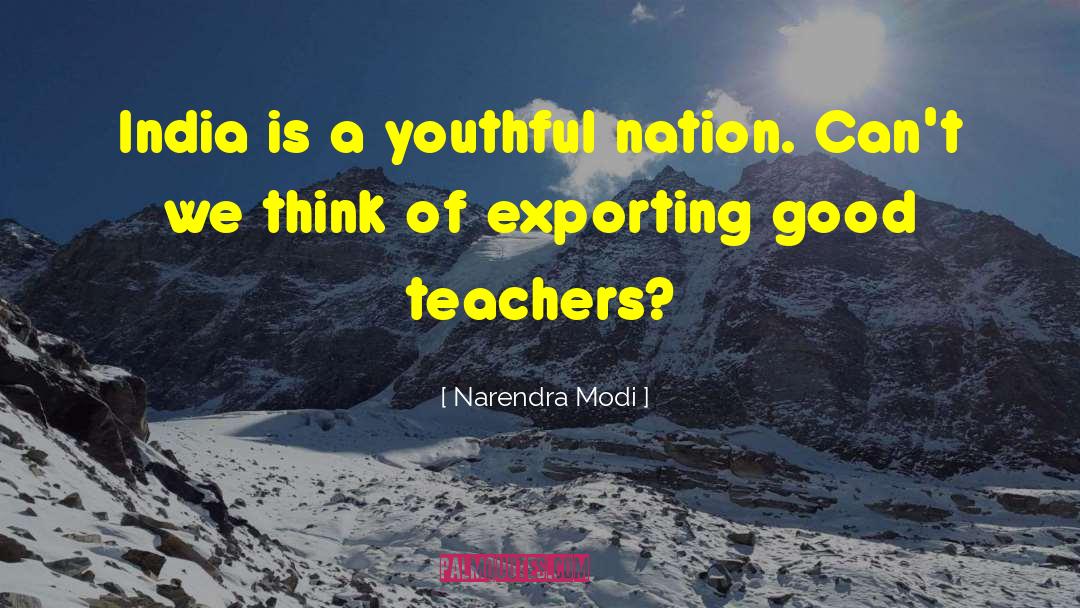 Exporting quotes by Narendra Modi