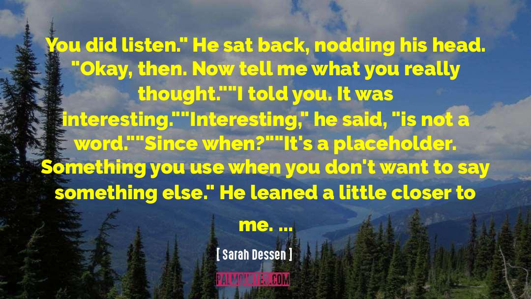 Expose A Liar Memes Funny quotes by Sarah Dessen